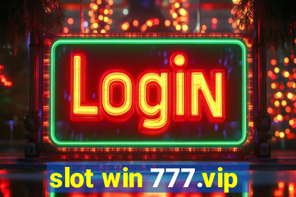 slot win 777.vip