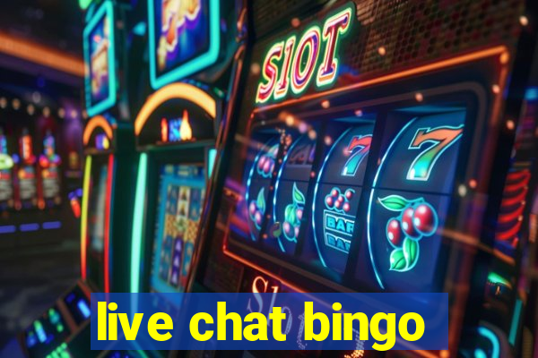 live chat bingo