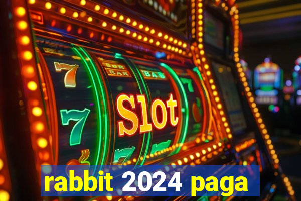 rabbit 2024 paga