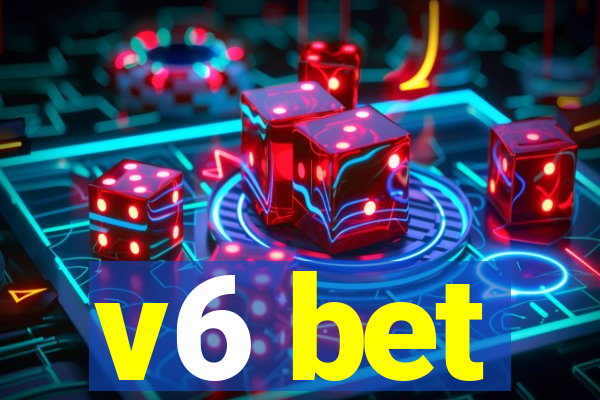 v6 bet