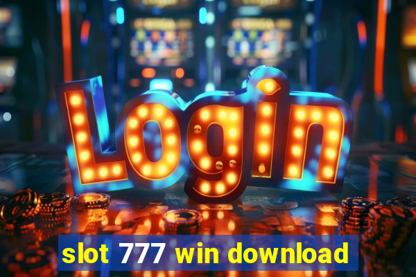 slot 777 win download