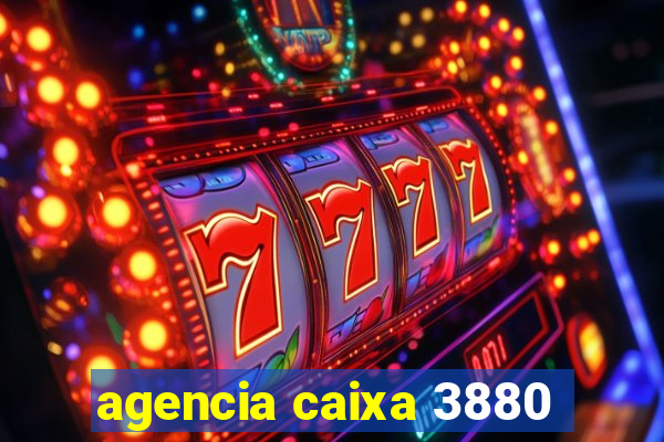 agencia caixa 3880