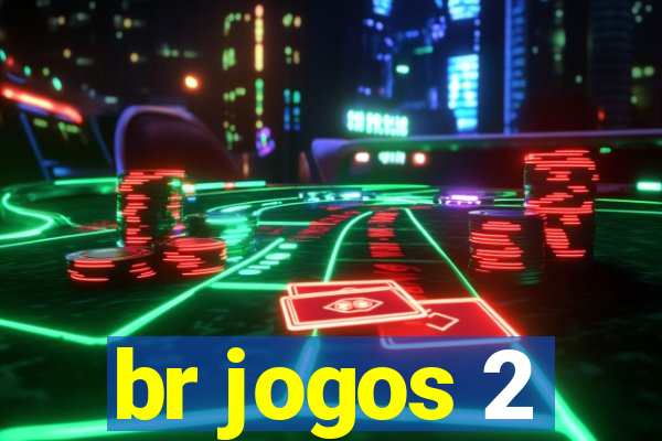 br jogos 2