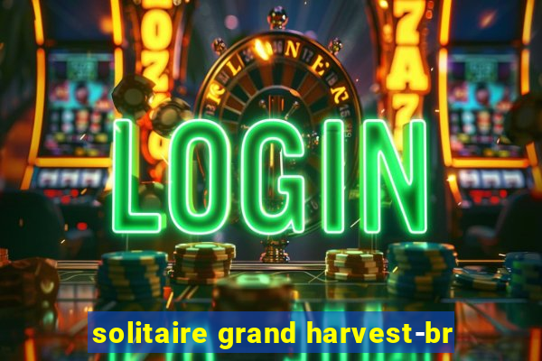 solitaire grand harvest-br