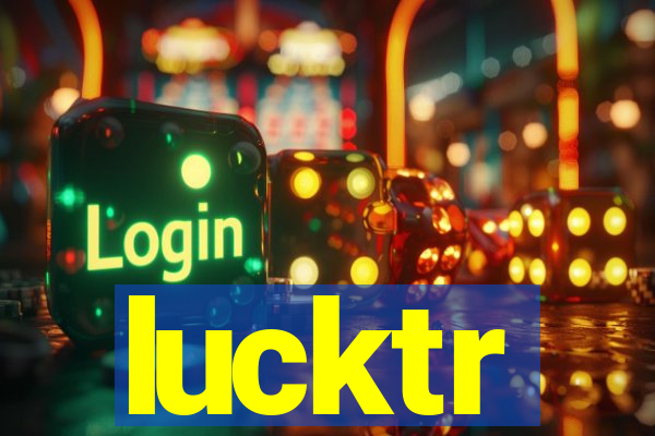 lucktr