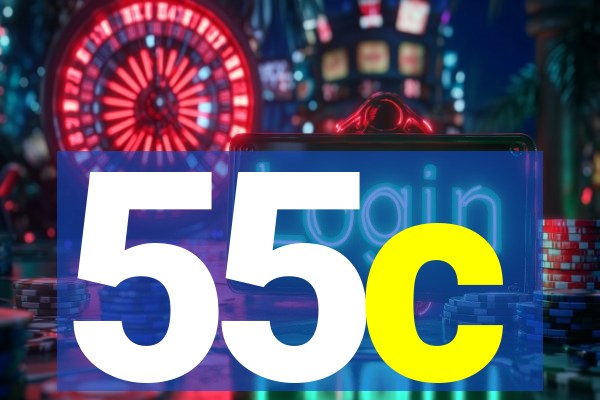 55c