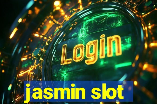 jasmin slot