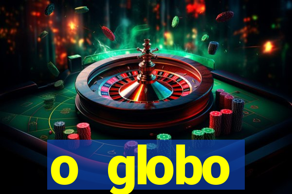 o globo absolutamente sobretudo