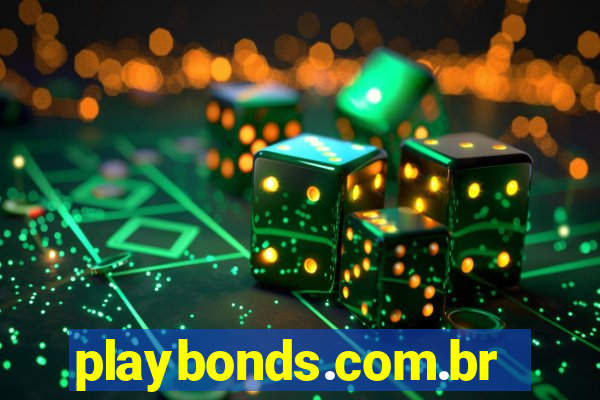 playbonds.com.br jogar gratis