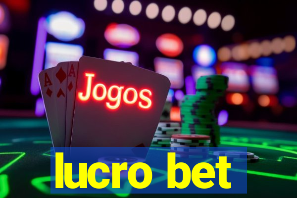 lucro bet