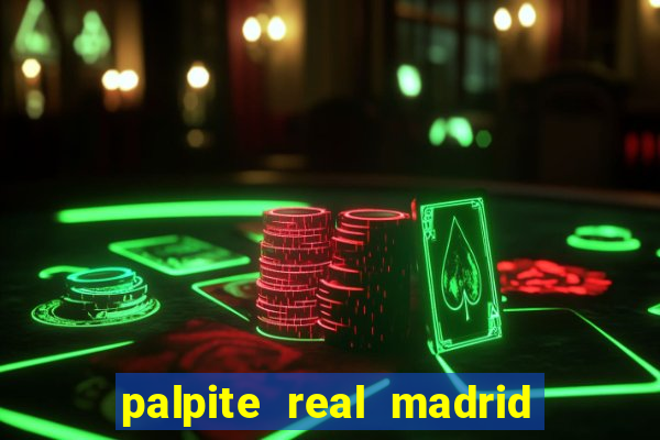 palpite real madrid x atletico de madrid