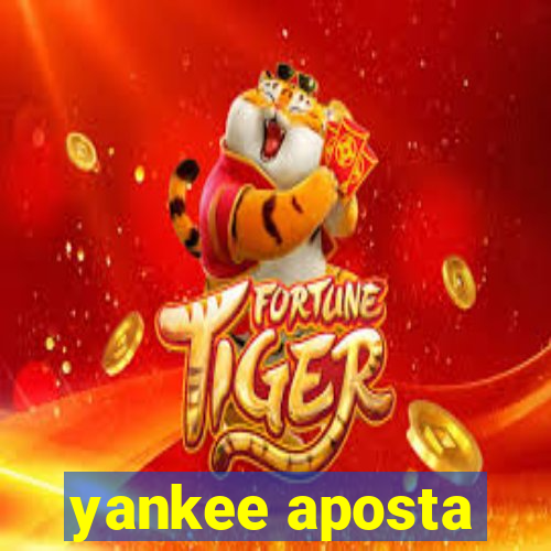 yankee aposta