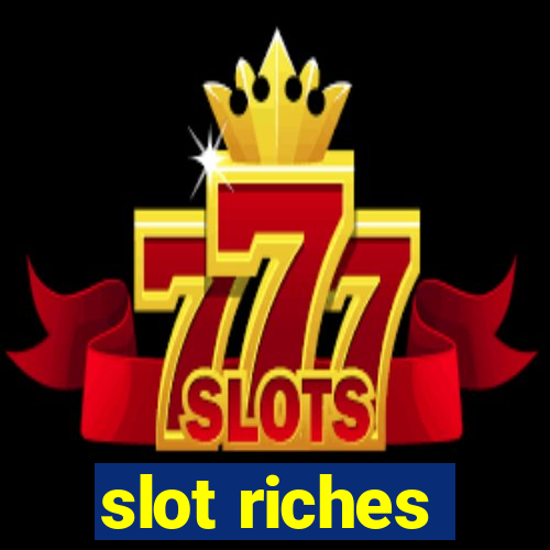 slot riches