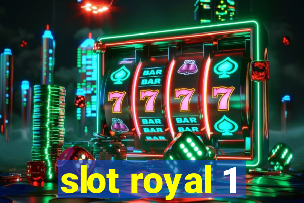 slot royal 1