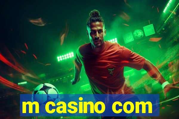 m casino com