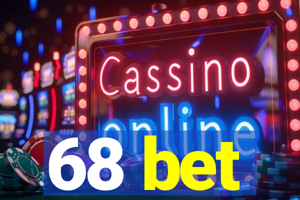 68 bet