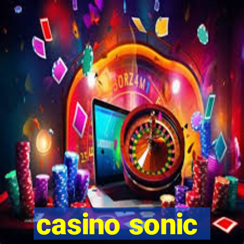 casino sonic