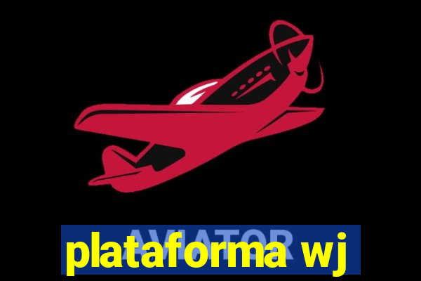 plataforma wj