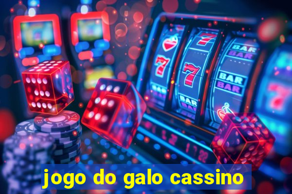 jogo do galo cassino