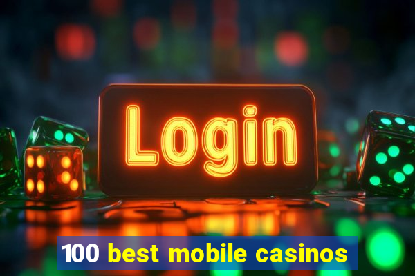 100 best mobile casinos