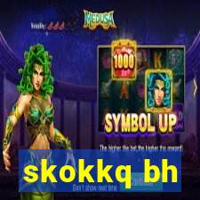 skokkq bh