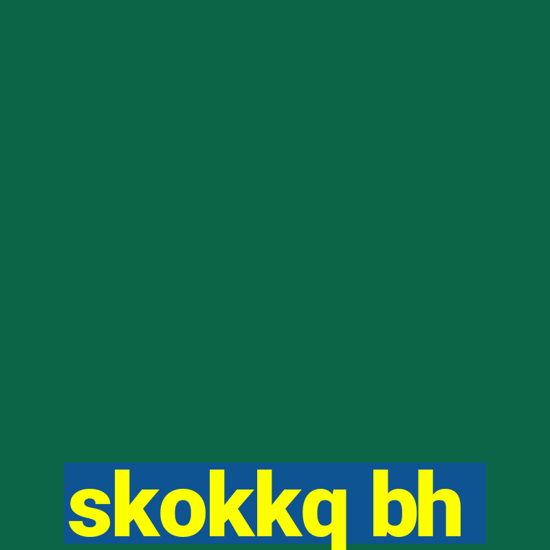 skokkq bh