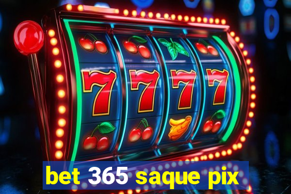 bet 365 saque pix