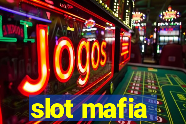 slot mafia