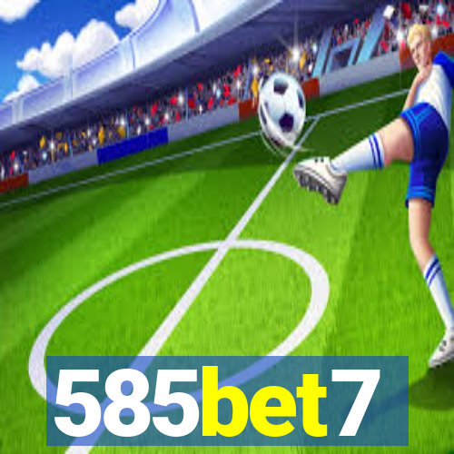 585bet7