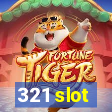 321 slot