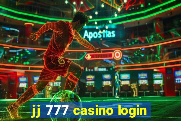 jj 777 casino login