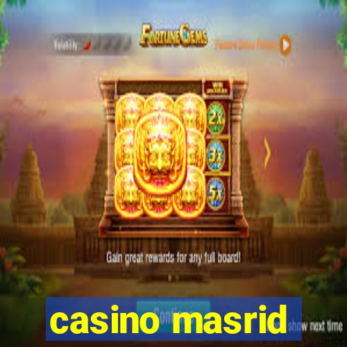 casino masrid