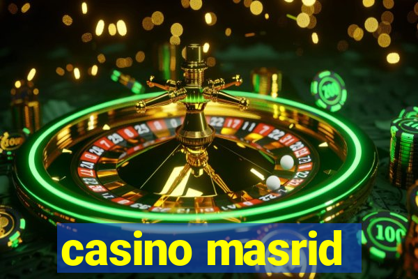 casino masrid