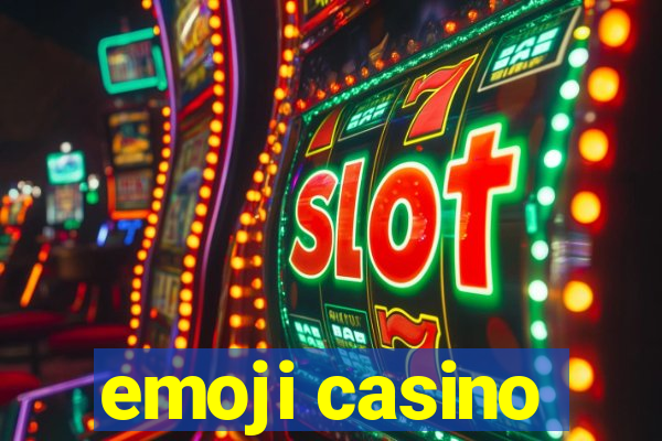 emoji casino