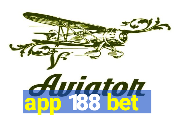 app 188 bet