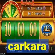 carkara