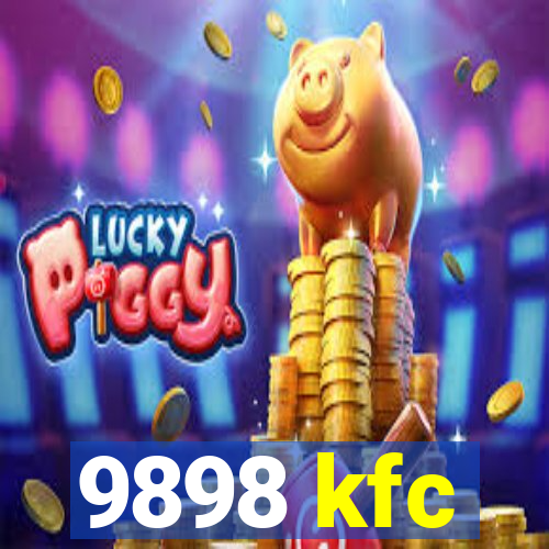 9898 kfc