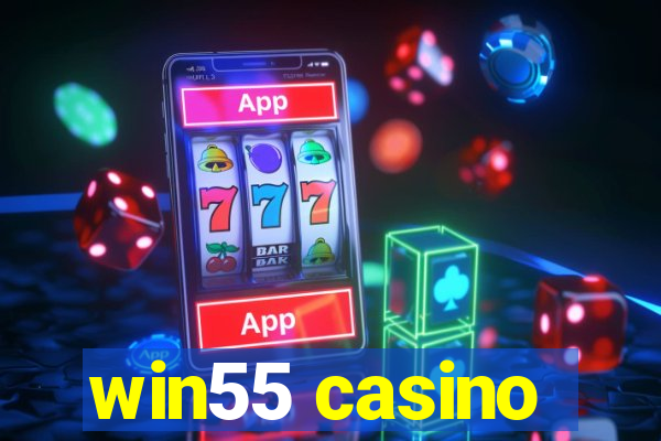 win55 casino