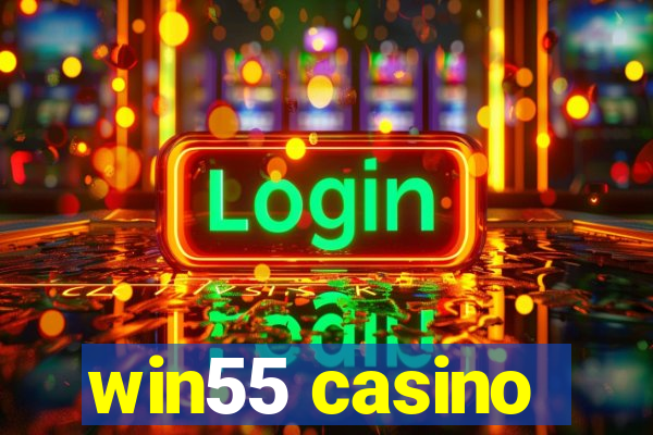 win55 casino