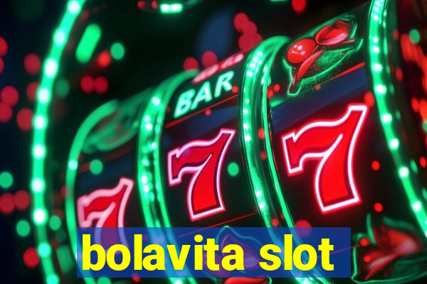 bolavita slot