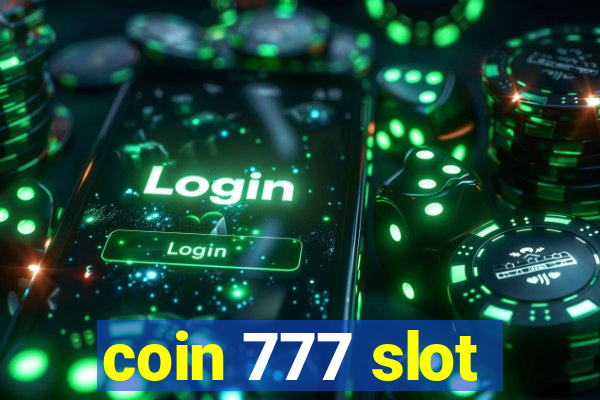 coin 777 slot