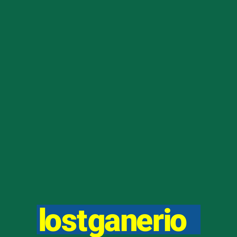 lostganerio