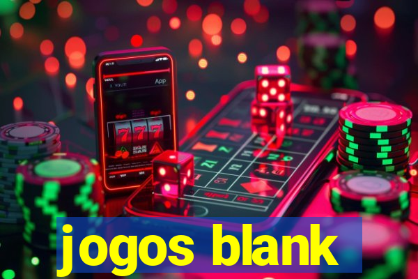 jogos blank