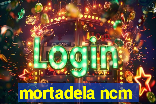 mortadela ncm