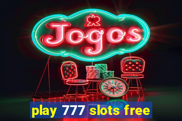 play 777 slots free