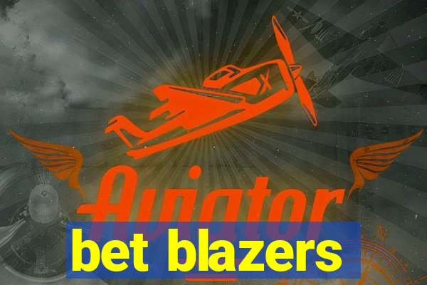 bet blazers