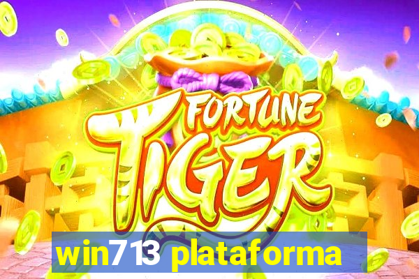 win713 plataforma