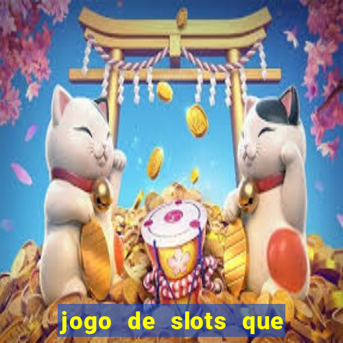 jogo de slots que da bonus no cadastro