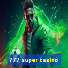 777 super casino