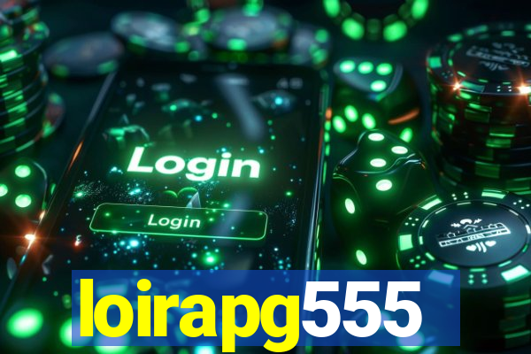 loirapg555